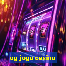 og jogo casino