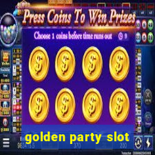 golden party slot