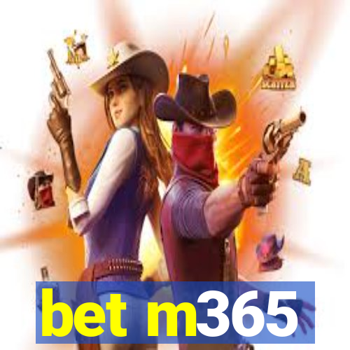 bet m365