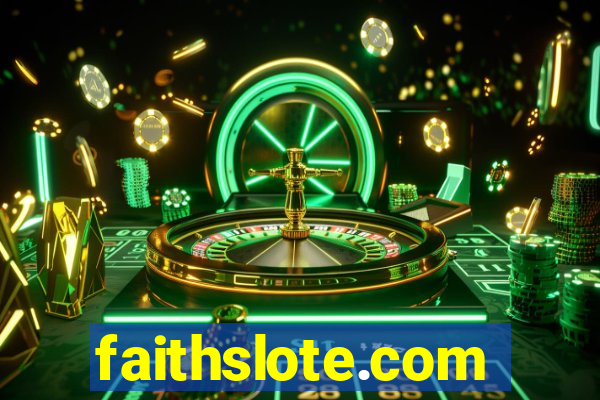 faithslote.com