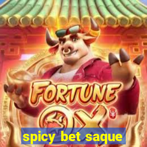 spicy bet saque