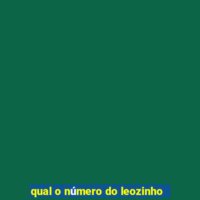 qual o número do leozinho