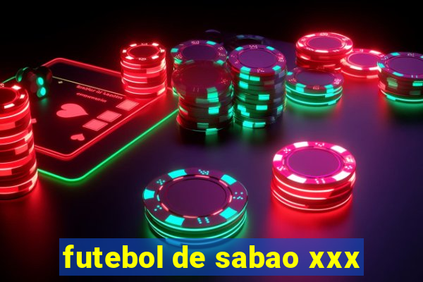 futebol de sabao xxx