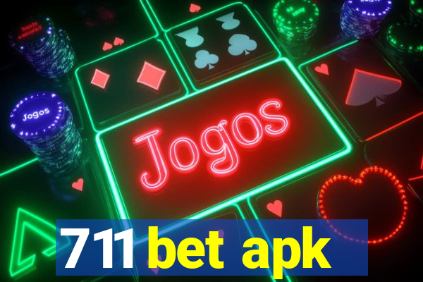 711 bet apk