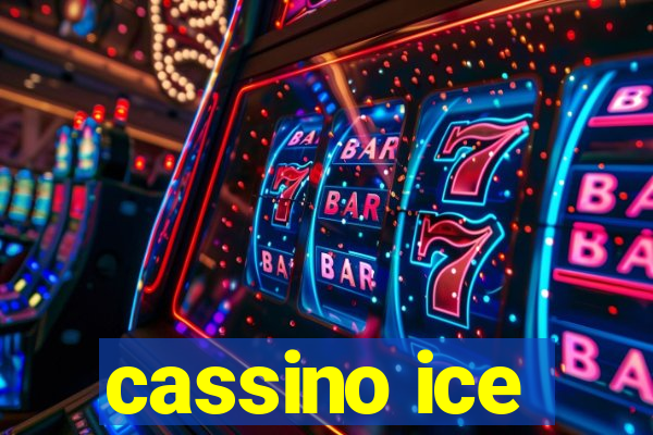 cassino ice