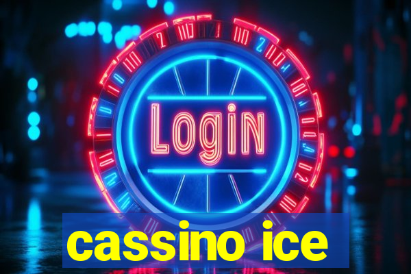 cassino ice