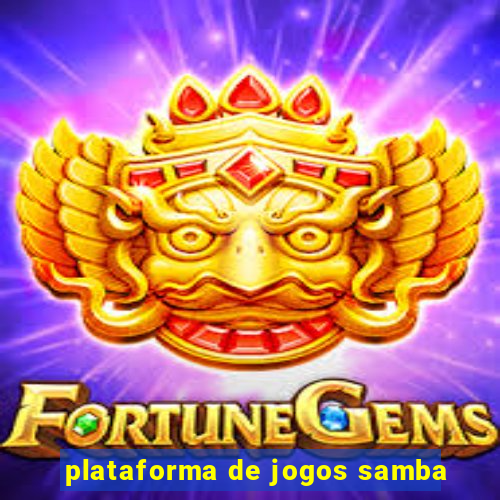 plataforma de jogos samba