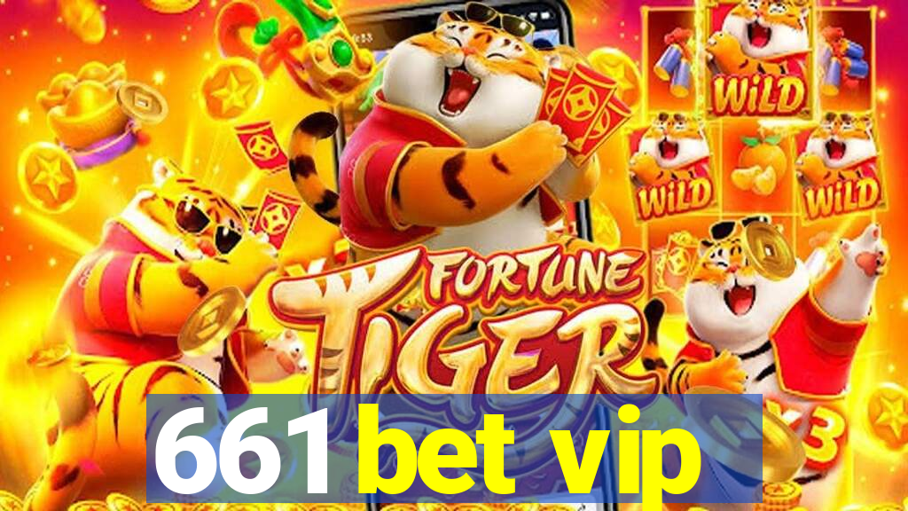 661 bet vip