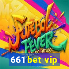 661 bet vip