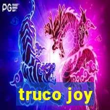 truco joy