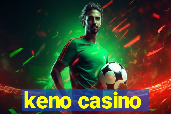 keno casino