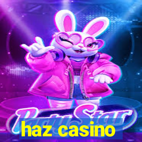 haz casino