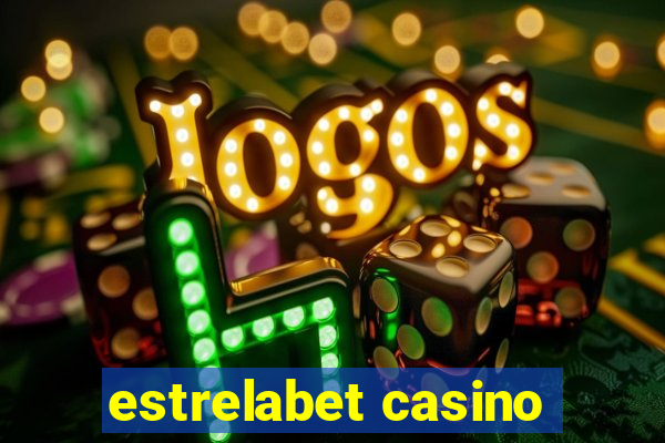 estrelabet casino