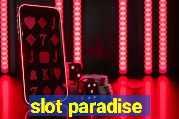 slot paradise