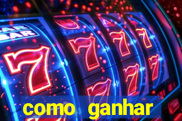 como ganhar dinheiro no slot