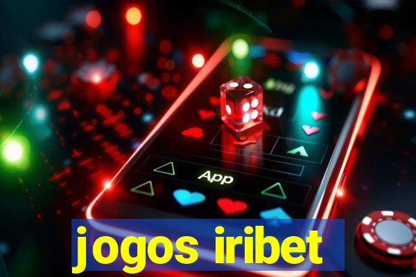 jogos iribet