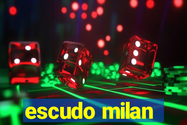 escudo milan