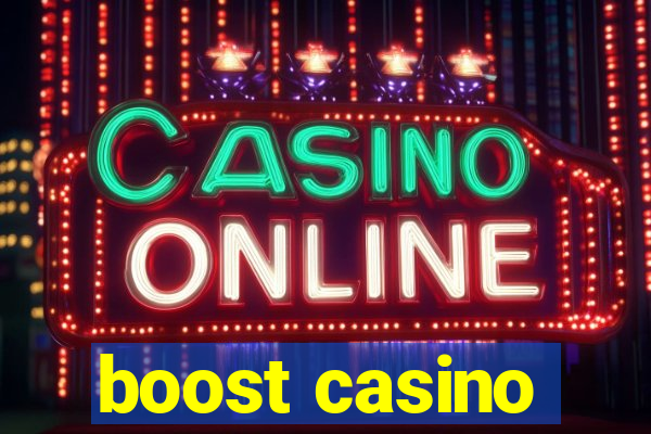 boost casino