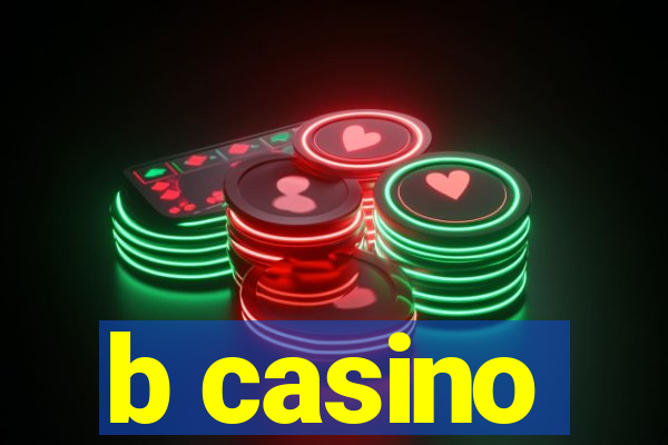 b casino