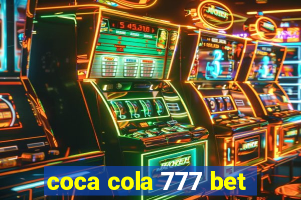 coca cola 777 bet