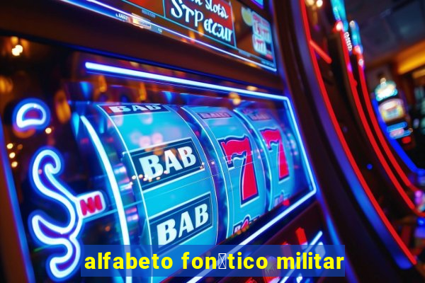 alfabeto fon茅tico militar