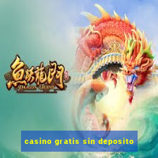 casino gratis sin deposito