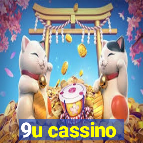 9u cassino