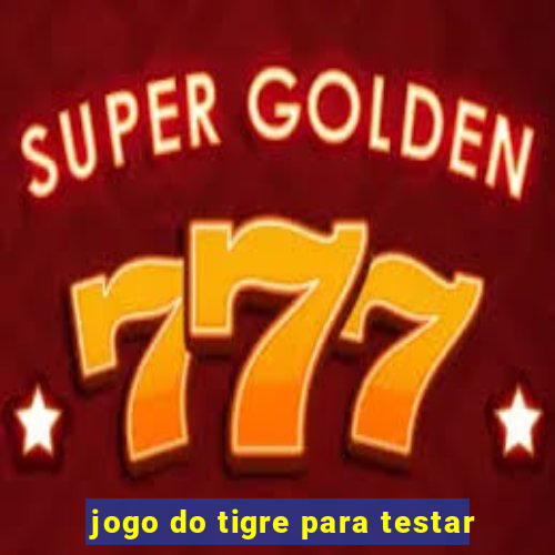 jogo do tigre para testar