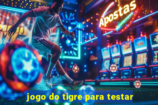 jogo do tigre para testar