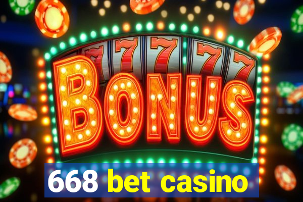 668 bet casino