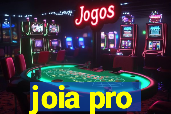 joia pro