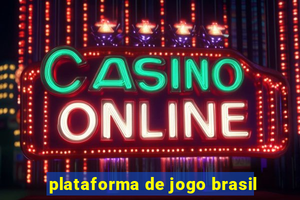 plataforma de jogo brasil