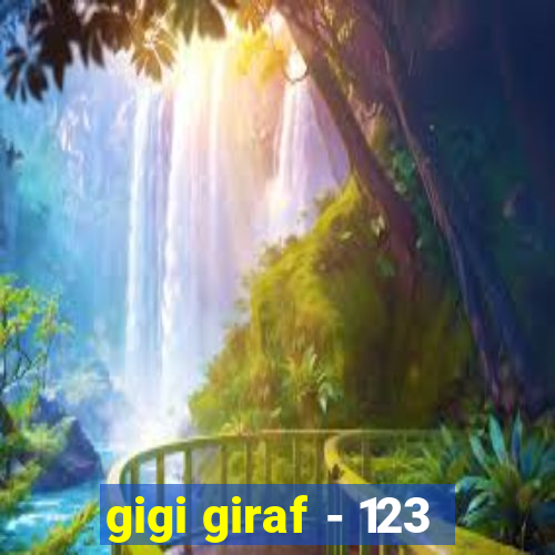 gigi giraf - 123