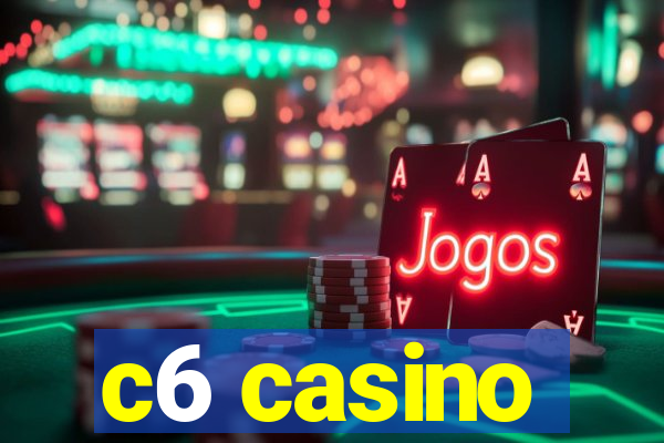 c6 casino