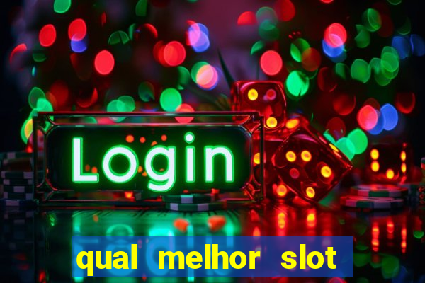 qual melhor slot da betano