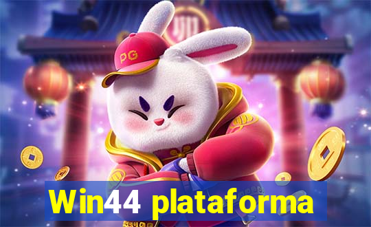 Win44 plataforma