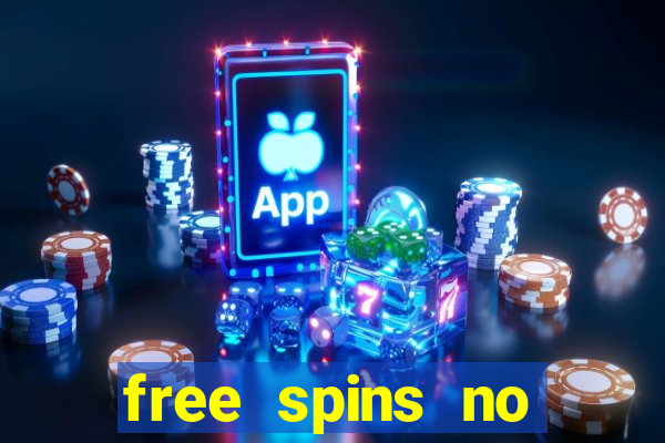 free spins no deposit slots