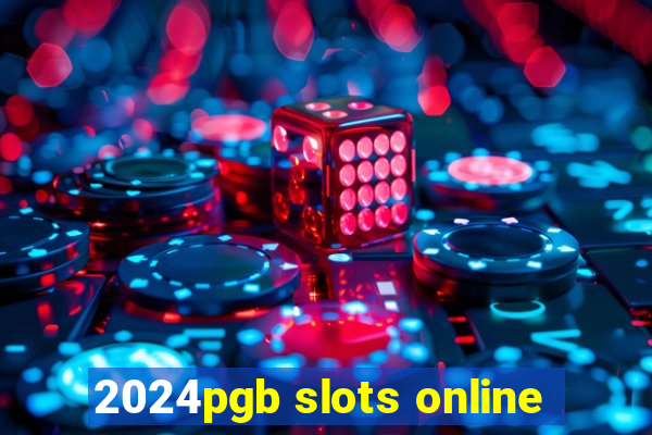 2024pgb slots online