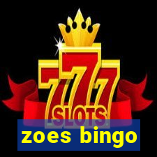 zoes bingo