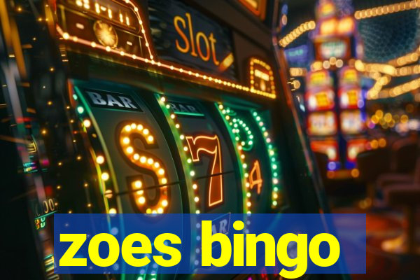 zoes bingo