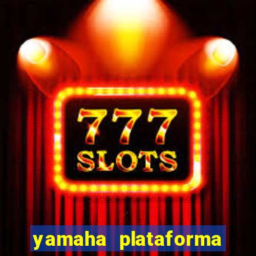 yamaha plataforma de jogos