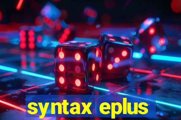 syntax eplus