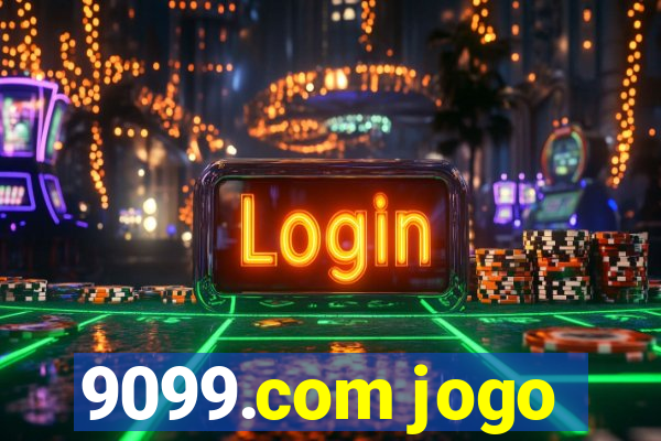 9099.com jogo