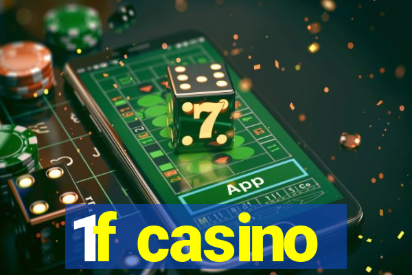 1f casino