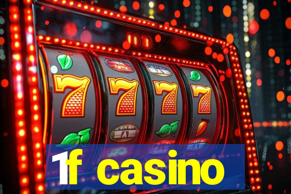 1f casino