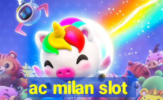 ac milan slot