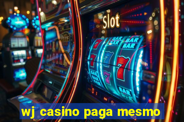 wj casino paga mesmo