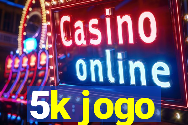 5k jogo