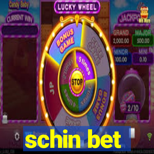 schin bet