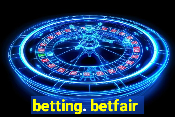 betting. betfair